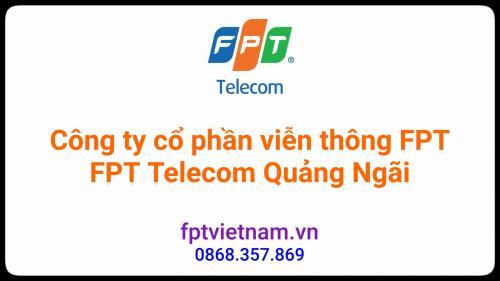 Tổng đài FPT Quảng Ngãi